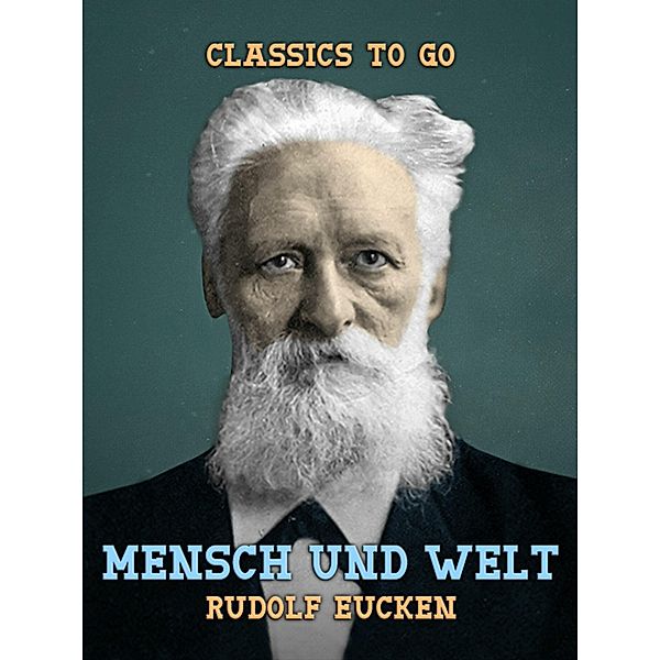 Mensch und Welt, Rudolf Eucken