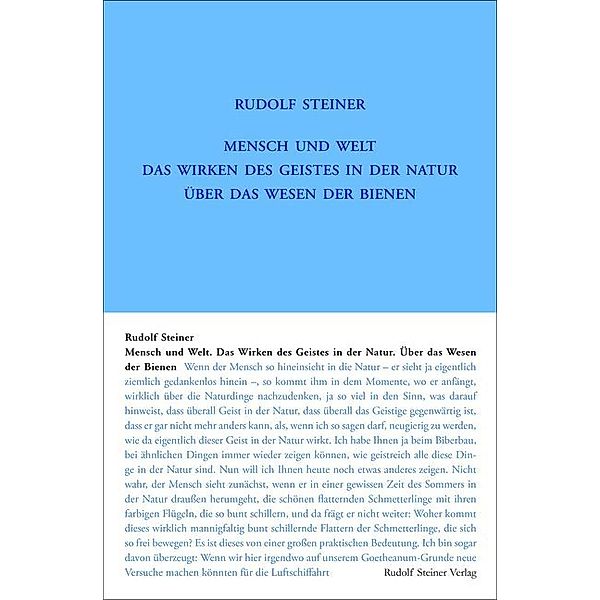 Mensch und Welt. Das Wirken des Geistes in der Natur - über das Wesen der Bienen, Rudolf Steiner