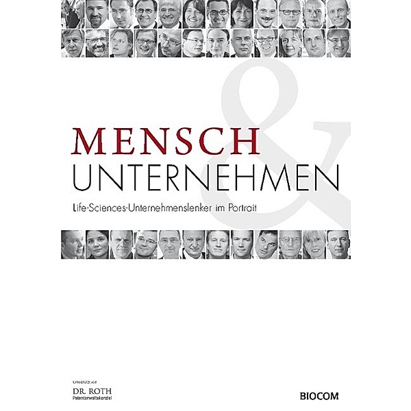 Mensch & Unternehmen - Life-Sciences-Unternehmenslenker im Portrait, Martin Laqua, Philipp Graf, Christoph Mayerl