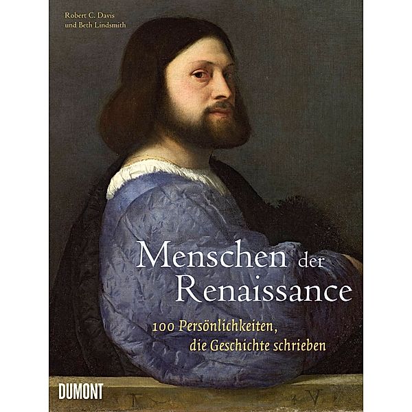 Menschen der Renaissance, Robert C. Davis, Beth Lindsmith