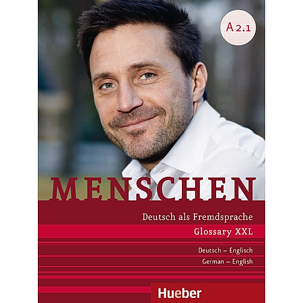 Menschen - Deutsch als Fremdsprache. Menschen A2.1. Glossar XXL Deutsch-Englisch, Magdalena Ozorowska