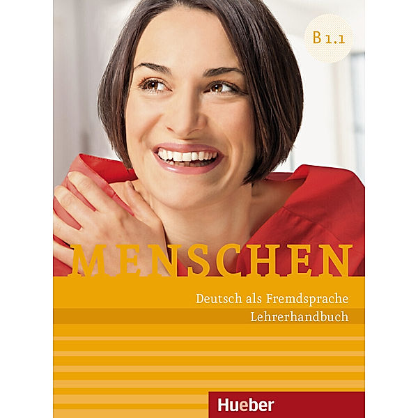 Menschen - Deutsch als Fremdsprache. Menschen B1.1. Lehrerhandbuch, Susanne Kalender