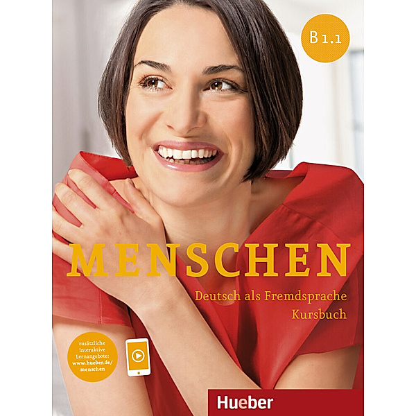 Menschen - Deutsch als Fremdsprache. Menschen B1.1. Kursbuch, Julia Braun-Podeschwa, Charlotte Habersack, Angela Pude