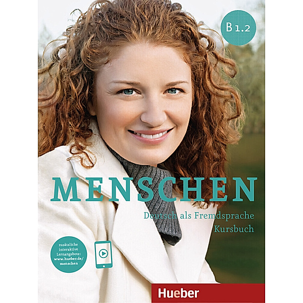Menschen - Deutsch als Fremdsprache. Menschen B1.2. Kursbuch, Julia Braun-Podeschwa, Charlotte Habersack, Angela Pude