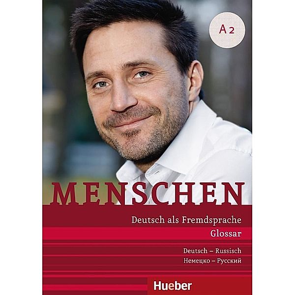 Menschen Dreibändige Ausgabe / Menschen - Deutsch als Fremdsprache. Menschen A2. Glossar Deutsch-Russisch, Daniela Niebisch