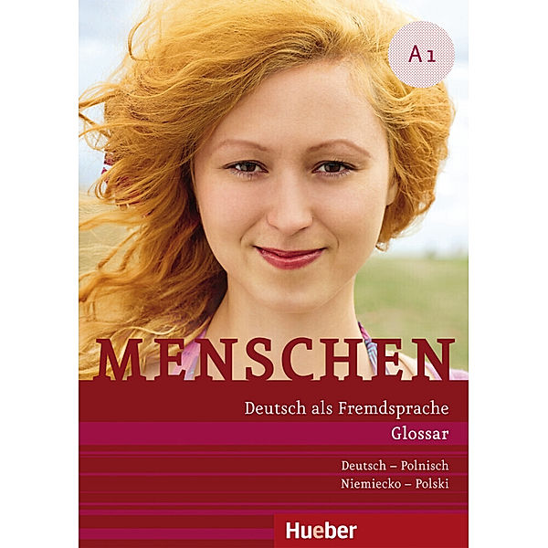 Menschen Dreibändige Ausgabe / Menschen - Deutsch als Fremdsprache. Menschen A1. Glossar Deutsch-Polnisch, Daniela Niebisch