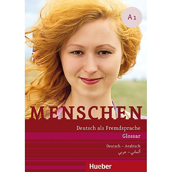 Menschen Dreibändige Ausgabe / Menschen - Deutsch als Fremdsprache. Menschen A1. Glossar Deutsch-Arabisch, Daniela Niebisch