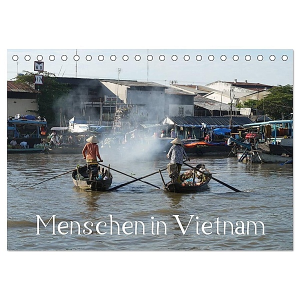 Menschen in Vietnam (Tischkalender 2024 DIN A5 quer), CALVENDO Monatskalender, Stefanie Goldscheider
