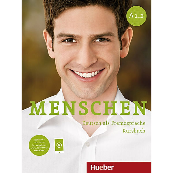 Menschen Sechsbändige Ausgabe / Menschen - Deutsch als Fremdsprache. Menschen A1.2. Kursbuch, Sandra Evans, Angela Pude, Franz Specht