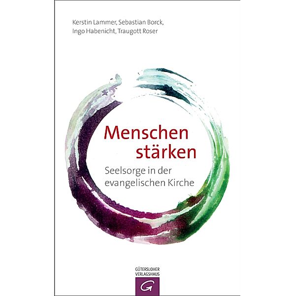 Menschen stärken, Kerstin Lammer, Sebastian Borck, Ingo Habenicht, Traugott Roser