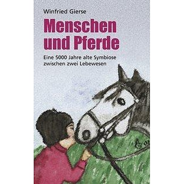 Menschen und Pferde, Winfried Gierse