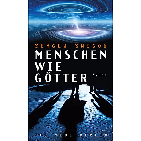 Menschen wie Götter, Sergej Snegow