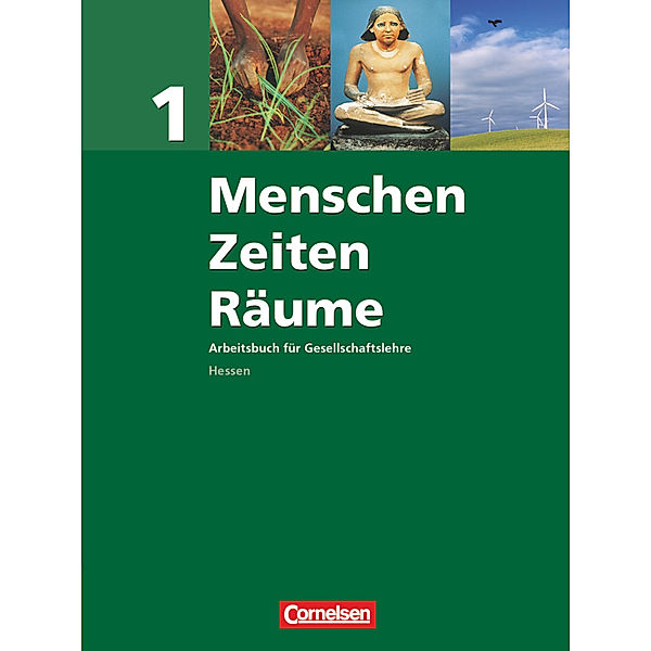 Menschen-Zeiten-Räume - Arbeitsbuch für Gesellschaftslehre - Hessen - Band 1, Hans-Gert Oomen, Nadine Di Pardo, Sabine Held, Ellen Rudyk