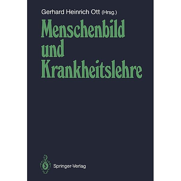 Menschenbild und Krankheitslehre