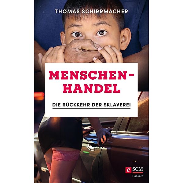 Menschenhandel, Thomas Schirrmacher