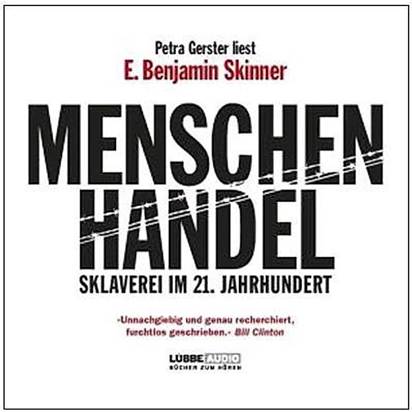 Menschenhandel, 4 Audio-CDs, Benjamin E. Skinner