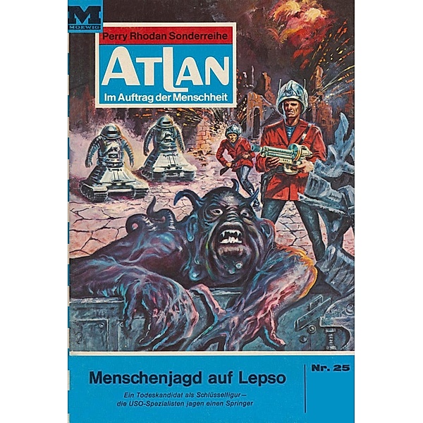 Menschenjagd auf Lepso (Heftroman) / Perry Rhodan - Atlan-Zyklus Condos Vasac Bd.25, Dirk Hess