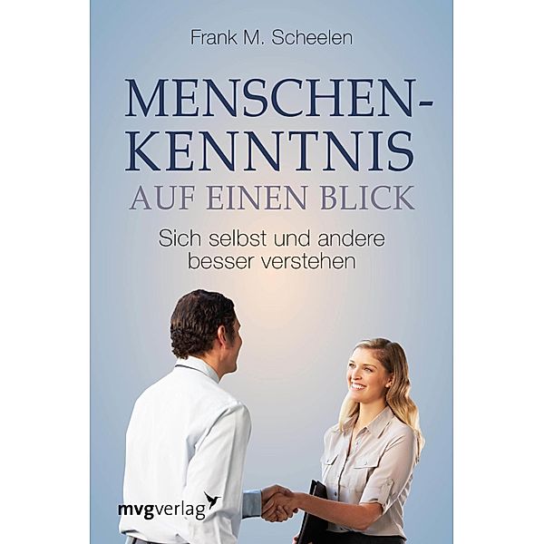 Menschenkenntnis auf einen Blick, Frank M. Scheelen