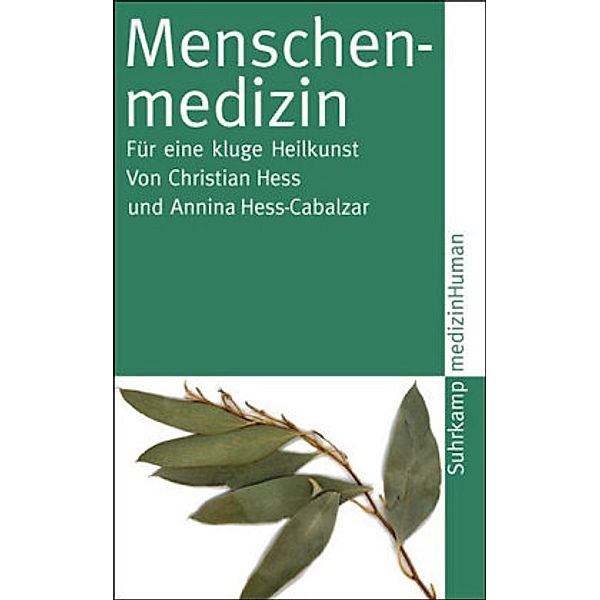 Menschenmedizin, Christian Hess, Annina Hess-Cabalzar