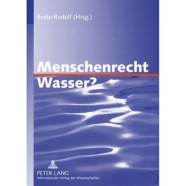 Menschenrecht Wasser?