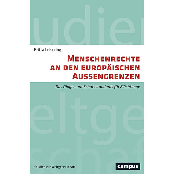 Menschenrechte an den europäischen Aussengrenzen, Britta Leisering