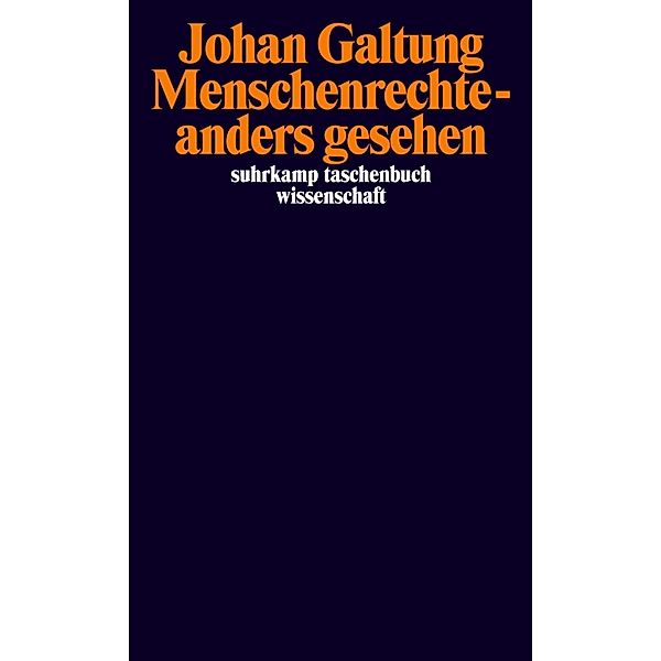 Menschenrechte - anders gesehen, Johan Galtung