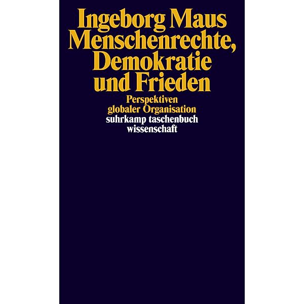 Menschenrechte, Demokratie und Frieden, Ingeborg Maus