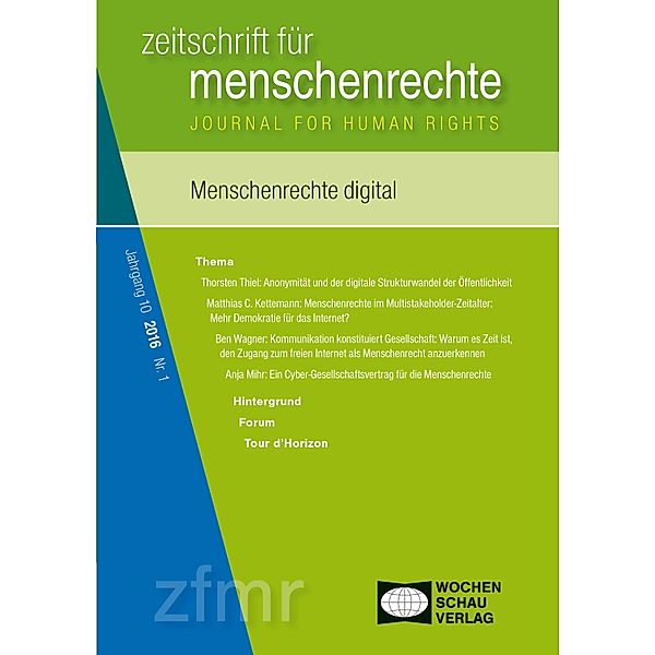 Menschenrechte digital / Zeitschrift für Menschenrechte, Ben Wagner, Thorsten Thiel, Frédéric Krumbein, Anna Lübbe, Peter Schaar