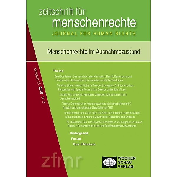 Menschenrechte im Ausnahmezustand / zfmr, M. Ehteshamul Bari, Gerd Oberleitner, Claudia Zilla, Heiner Bielefeldt, Christina Binder, Thomas Demmelhuber, Sarah Fick, Radley Henrico, David Keseberg, Michael Krennerich, Jörg Maywald