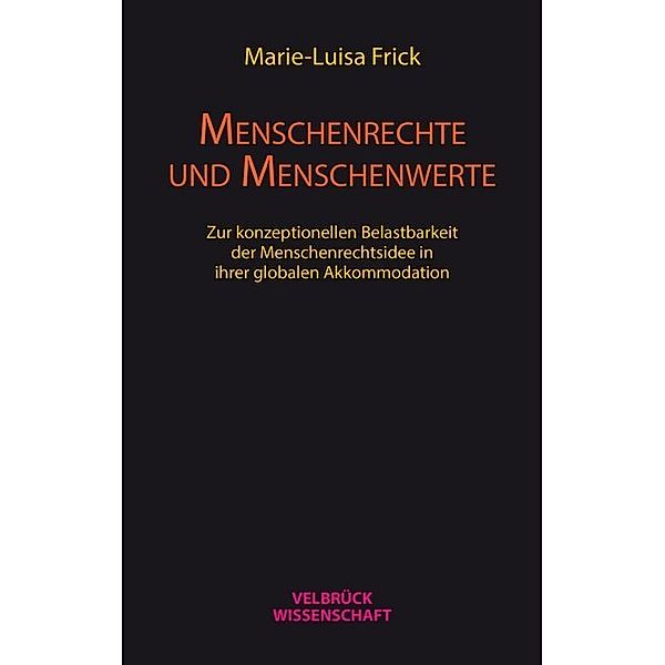 Menschenrechte und Menschenwerte, Marie-Luisa Frick