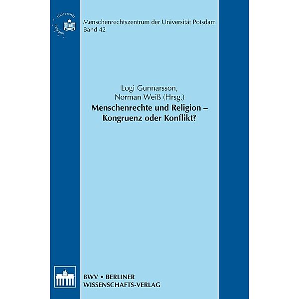 Menschenrechte und Religion - Kongruenz oder Konflikt?, Logi Gunnarsson, Norman Weiss