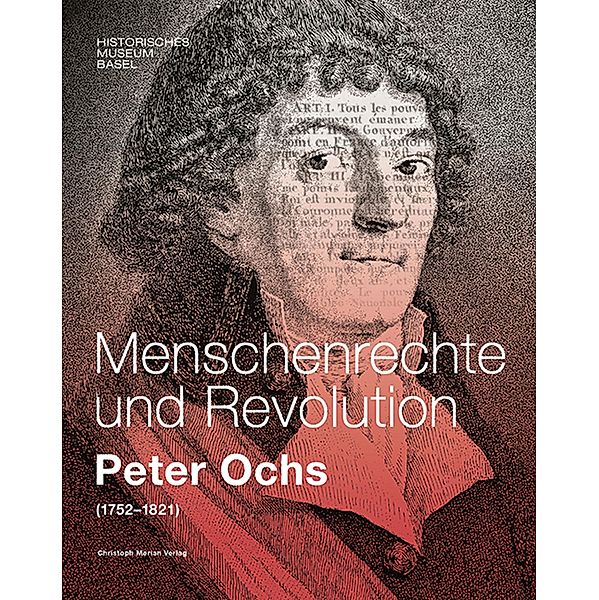 Menschenrechte und Revolution - Peter Ochs (1752-1821)