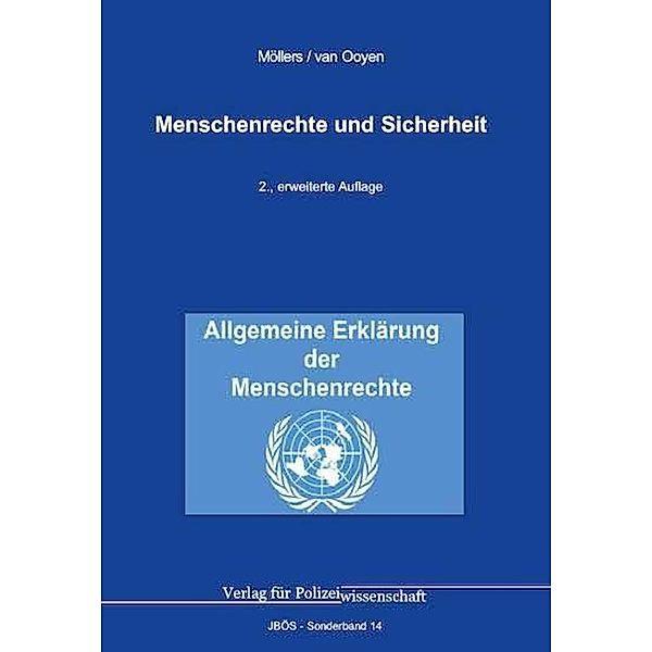 Menschenrechte und Sicherheit, Martin H. W. Möllers, Robert Chr. van Ooyen