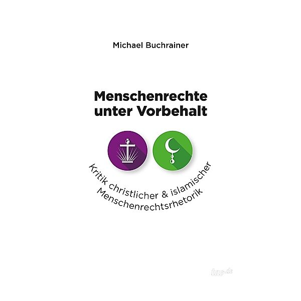 Menschenrechte unter Vorbehalt, Michael Buchrainer