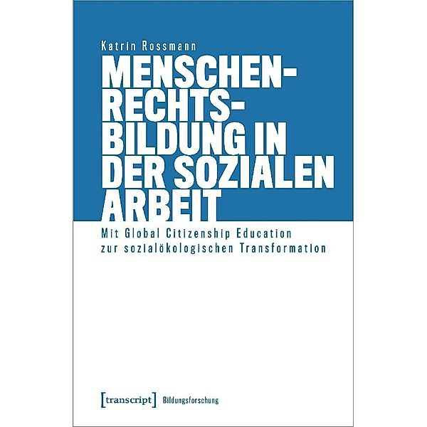 Menschenrechtsbildung in der Sozialen Arbeit, Katrin Rossmann