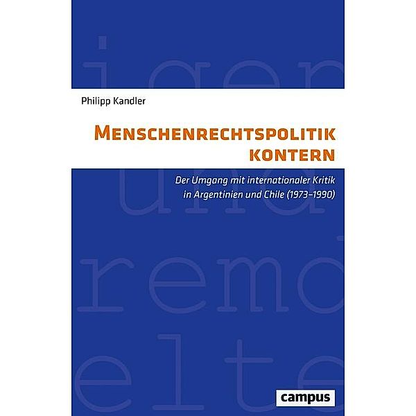 Menschenrechtspolitik kontern / Eigene und fremde Welten Bd.39, Philipp Kandler