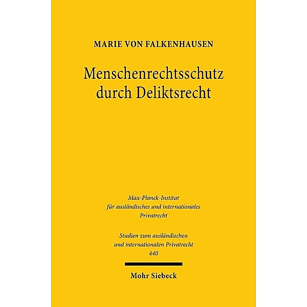 Menschenrechtsschutz durch Deliktsrecht, Marie von Falkenhausen