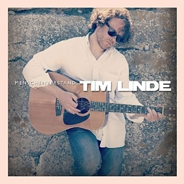 Menschenverstand, Tim Linde