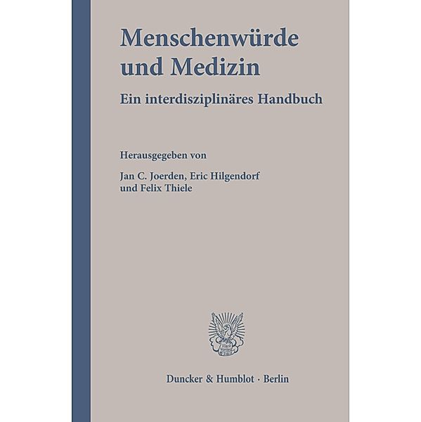 Menschenwürde und Medizin.