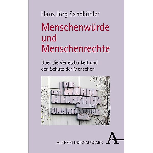 Menschenwürde und Menschenrechte, Hans Jörg Sandkühler