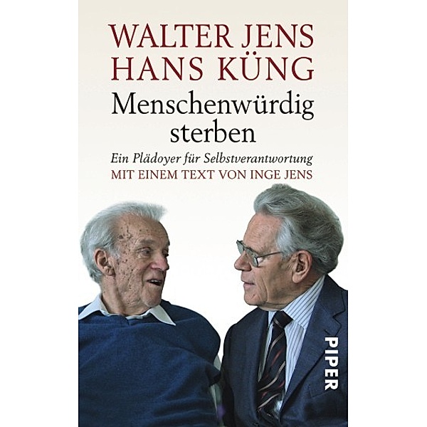 Menschenwürdig sterben, Walter Jens, Hans Küng