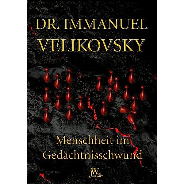 Menschheit im Gedächtnisschwund, Immanuel Velikovsky