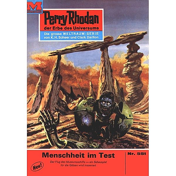 Menschheit im Test (Heftroman) / Perry Rhodan-Zyklus Der Schwarm Bd.551, William Voltz