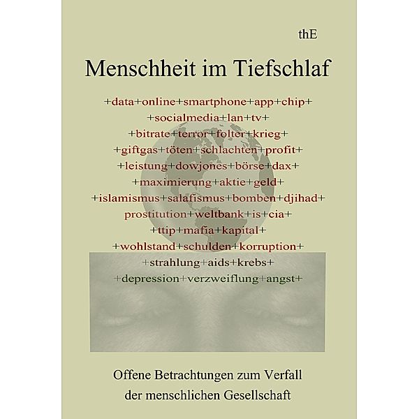 Menschheit im Tiefschlaf, The