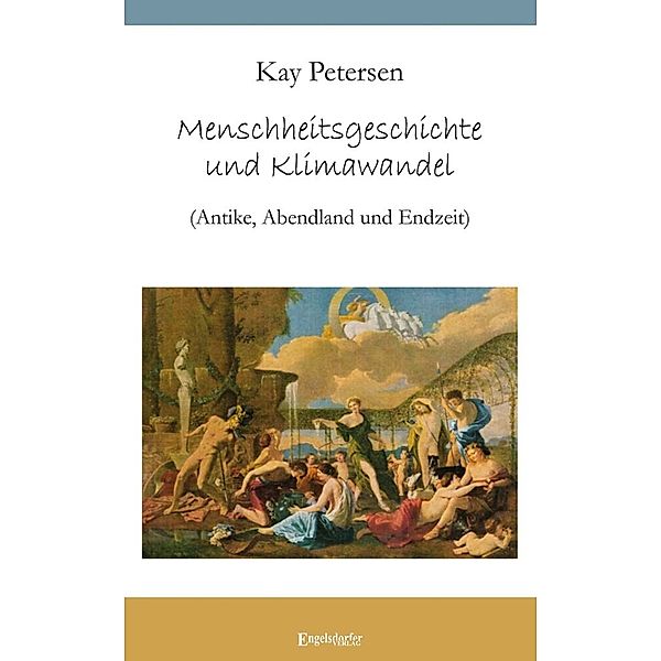 Menschheitsgeschichte und Klimawandel, Kay Petersen