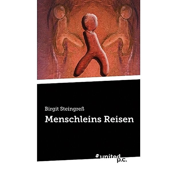 Menschleins Reisen, Birgit Steingreß