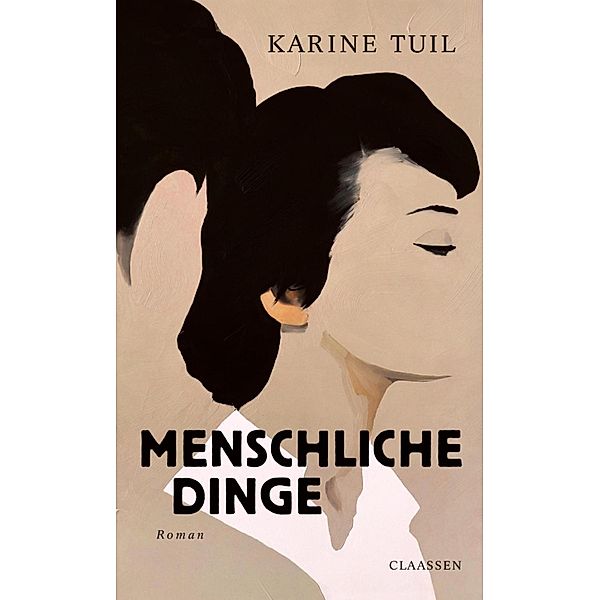 Menschliche Dinge, Karine Tuil