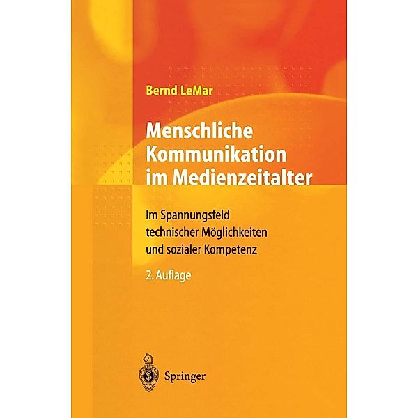 Menschliche Kommunikation im Medienzeitalter, Bernd LeMar