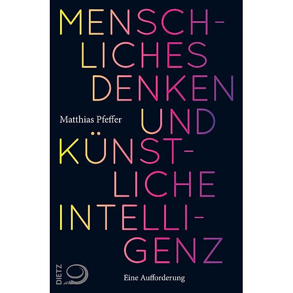 Menschliches Denken und Künstliche Intelligenz, Matthias Pfeffer