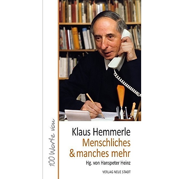 Menschliches & manches mehr, Klaus Hemmerle